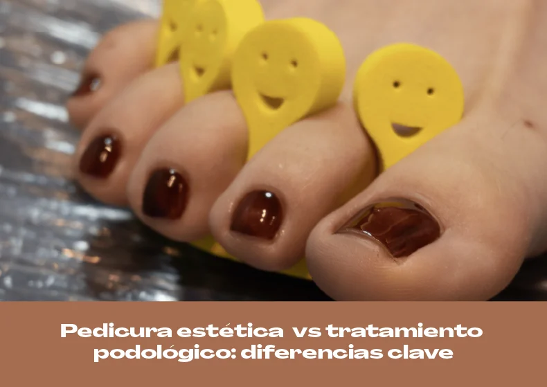 Pedicura estética vs tratamiento podológico: diferencias clave