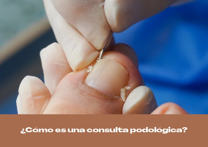 Cómo es una consulta podológica: paso a paso
